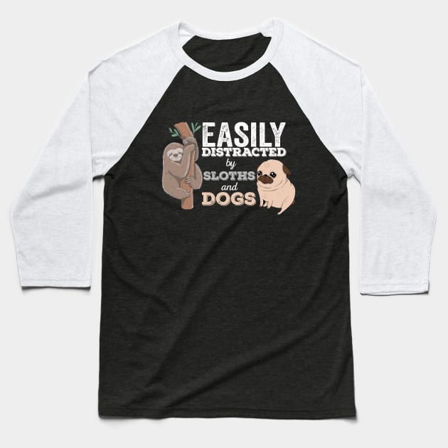 Easily Distracted By Sloths And Dogs Funny Dog Lovers Gift Baseball T-Shirt by Tetsue